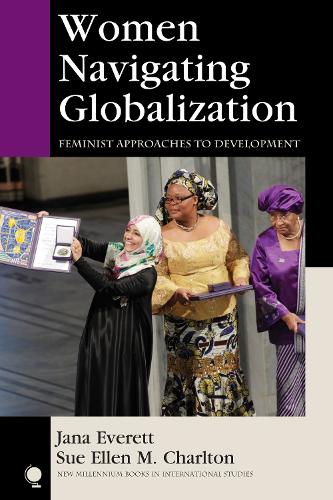 Паперова книга «Women Navigating Globalization: Feminist Approaches to Development», авторів Яна Еверетт, Сью Еллен М. Чарльтон - фото №1