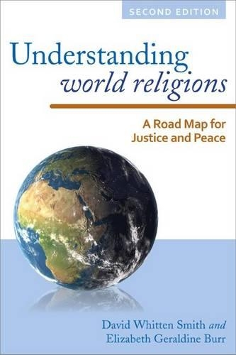 Бумажная книга «Understanding World Religions: A Road Map for Justice and Peace», авторов Дэвид Уиттен Смит, Элизабет Джеральдин Бурр - фото №1