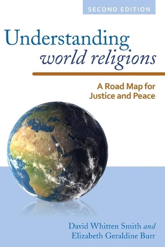 Паперова книга «Understanding World Religions: A Road Map for Justice and Peace», авторів Девід Віттен Сміт, Елізабет Джеральдін Берр - фото №1