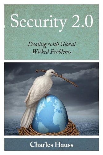 Паперова книга «Security 2.0: Dealing with Global Wicked Problems», автор Чарльз Гаусс - фото №1