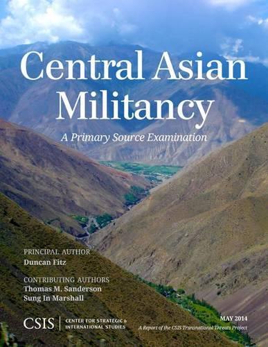 Паперова книга «Central Asian Militancy: A Primary Source Examination», автор Дункан Фітц - фото №1