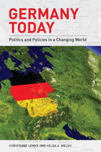 Бумажная книга «Germany Today: Politics and Policies in a Changing World», авторов Кристиана Лемке, Хельга А. Уэлш - фото №1