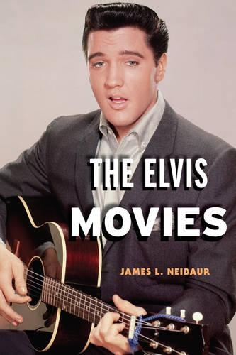 Бумажная книга «The Elvis Movies», автор Джеймс Л. Нейбаур - фото №1