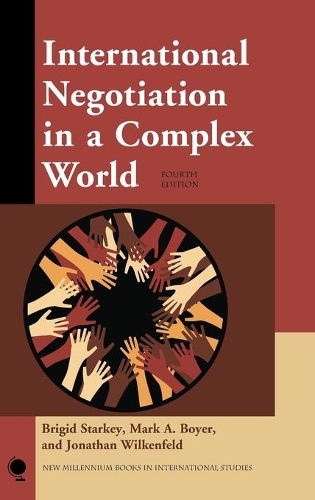 Бумажная книга «International Negotiation in a Complex World», авторов Бриджид Старки, Джонатан Вилкенфельд, Марк А. Бойер - фото №1