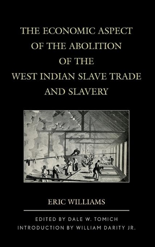 Бумажная книга «The Economic Aspect of the Abolition of the West Indian Slave Trade and Slavery» - фото №1