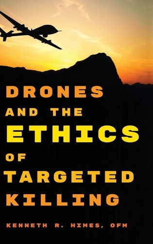 Паперова книга «Drones and the Ethics of Targeted Killing», автор Кеннет Р. Хаймс - фото №1