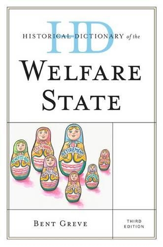 Паперова книга «Historical Dictionary of the Welfare State», автор Бент Греве - фото №1