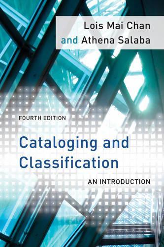 [object Object] «Cataloging and Classification: An Introduction», авторів Афіна Салаба, Лоїс Май Чан - фото №1