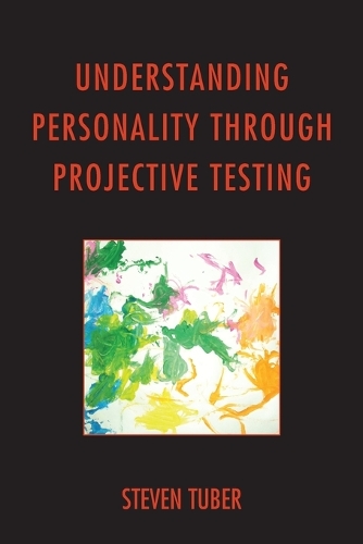 Паперова книга «Understanding Personality through Projective Testing», автор Стівен Тубер - фото №1