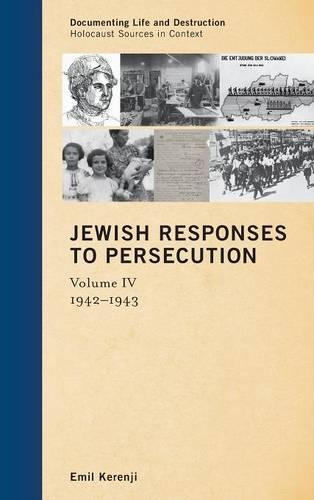 Бумажная книга «Jewish Responses to Persecution: 1942–1943», автор Эмиль Керенджи - фото №1