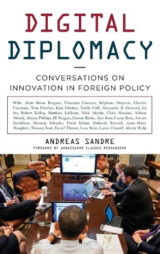 Паперова книга «Digital Diplomacy: Conversations on Innovation in Foreign Policy», автор Андреас Сандре - фото №1