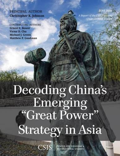 [object Object] «Decoding China's Emerging "Great Power" Strategy in Asia», автор Кристофер К. Джонсон - фото №1