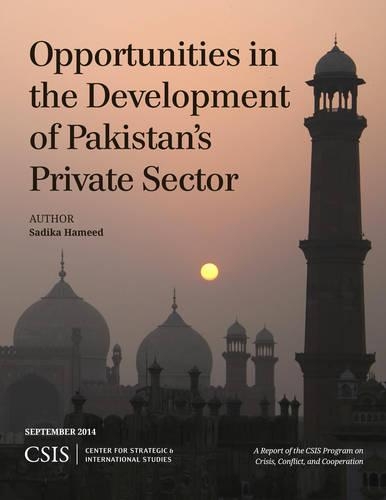 Бумажная книга «Opportunities in the Development of Pakistan's Private Sector», автор Садика Хамид - фото №1