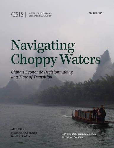 Бумажная книга «Navigating Choppy Waters: China's Economic Decisionmaking at a Time of Transition», авторов Дэвид А. Паркер, Мэтью П. Гудман - фото №1