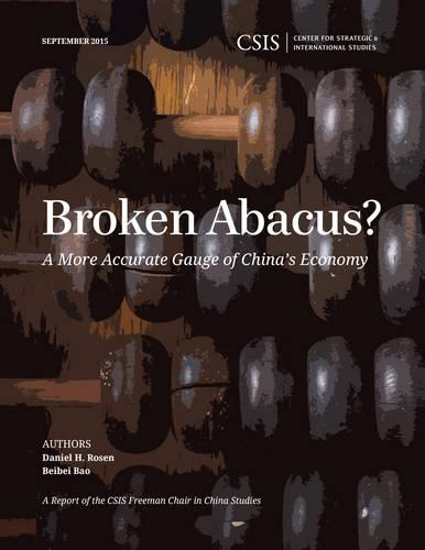 Бумажная книга «Broken Abacus?: A More Accurate Gauge of China's Economy», авторов Бэйбэй Бао, Дэниел Розен - фото №1