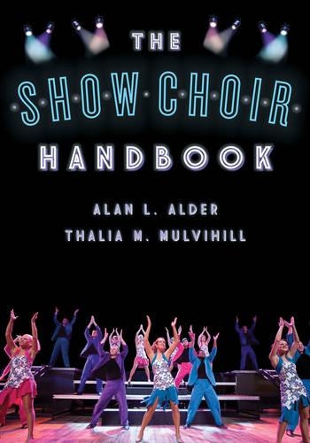 Паперова книга «The Show Choir Handbook», авторів Алан Л. Алдер, Талія М. Малвіхілл - фото №1