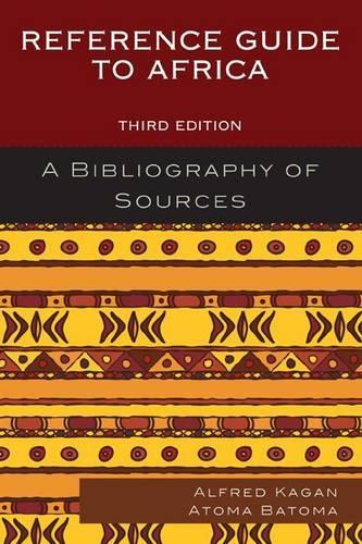 Паперова книга «Reference Guide to Africa: A Bibliography of Sources», авторів Альфред Каган, Атома Батома - фото №1