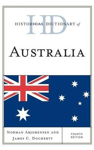 Паперова книга «Historical Dictionary of Australia», автор Норман Абьоренсен - фото №1