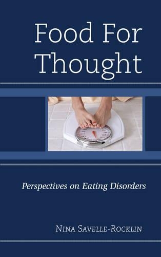 Бумажная книга «Food for Thought: Perspectives on Eating Disorders», автор Нина Савель-Роклин - фото №1