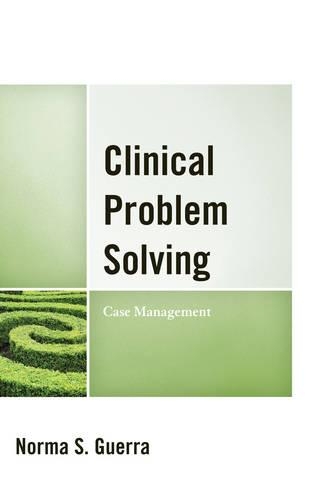 Паперова книга «Clinical Problem Solving: Case Management», автор Норма С. Ґуерра - фото №1