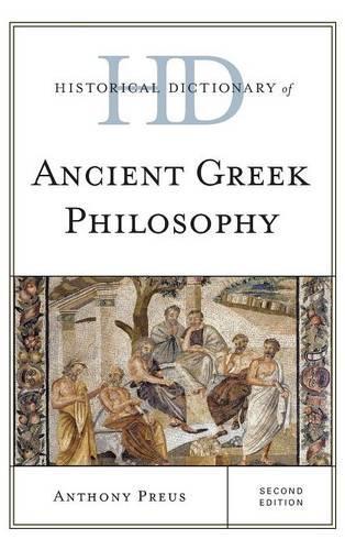 Бумажная книга «Historical Dictionary of Ancient Greek Philosophy», автор Энтони Преус - фото №1