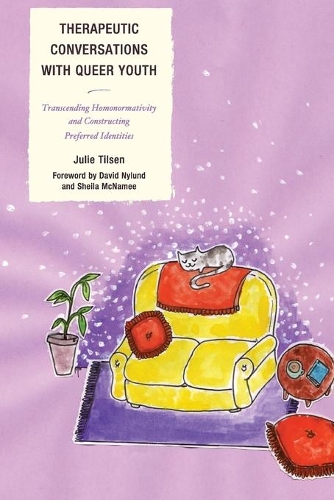 Бумажная книга «Therapeutic Conversations with Queer Youth: Transcending Homonormativity and Constructing Preferred Identities», автор Джули Тилсен - фото №1