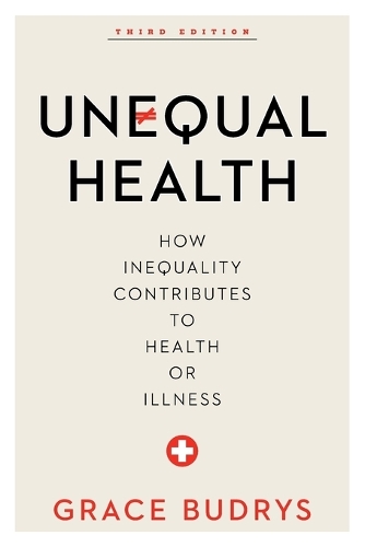 Бумажная книга «Unequal Health: How Inequality Contributes to Health or Illness», автор Грейс Будрыс - фото №1