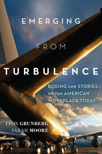 Бумажная книга «Emerging from Turbulence: Boeing and Stories of the American Workplace Today», авторов Леон Грюнберг, Сара Мур - фото №1