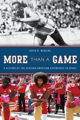 Бумажная книга «More Than a Game: A History of the African American Experience in Sport», автор Дэвид К. Виггинс - фото №1