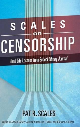 Бумажная книга «Scales on Censorship: Real Life Lessons from School Library Journal», автор Пэт Р. Скейлз - фото №1