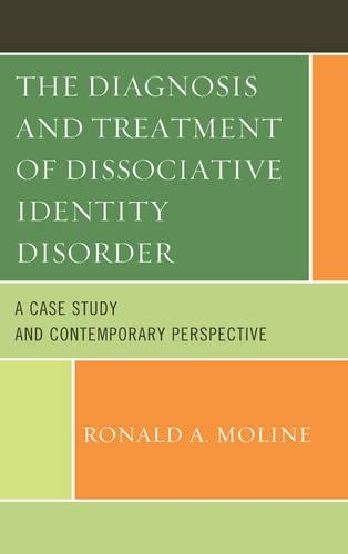 Бумажная книга «The Diagnosis and Treatment of Dissociative Identity Disorder: A Case Study and Contemporary Perspective», автор Рональд А. Молин - фото №1