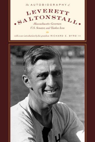 Бумажная книга «The Autobiography of Leverett Saltonstall: Massachusetts Governor, U.S. Senator, and Yankee Icon», автор Леверетт Солтонстолл - фото №1