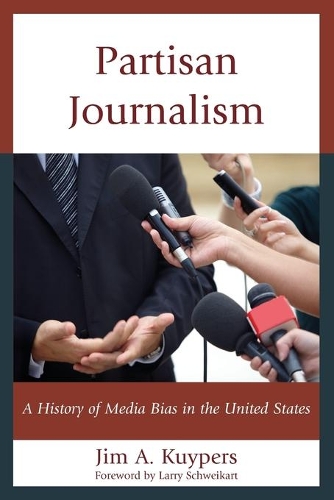 Бумажная книга «Partisan Journalism: A History of Media Bias in the United States», автор Джим А. Куйперс - фото №1