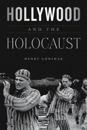 Паперова книга «Hollywood and the Holocaust», автор Генрі Гоншак - фото №1
