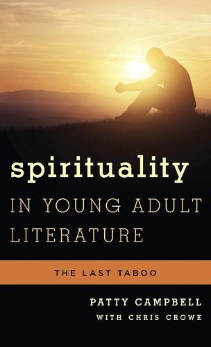 Бумажная книга «Spirituality in Young Adult Literature: The Last Taboo», автор Пэтти Кэмпбелл - фото №1