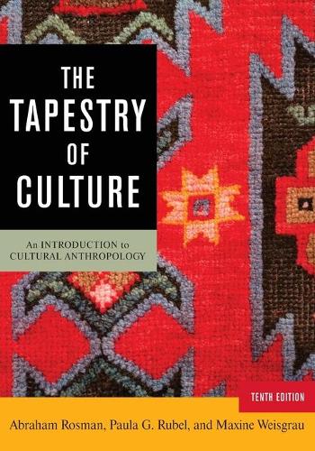 Паперова книга «The Tapestry of Culture: An Introduction to Cultural Anthropology», авторів Авраам Росман, Максін Вайсграу, Пола Г. Рубель - фото №1