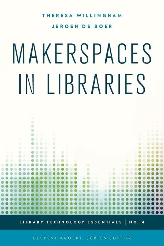 [object Object] «Makerspaces in Libraries», авторов Йерун де Бур, Тереза Уиллингем - фото №1