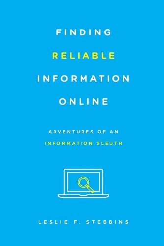 [object Object] «Finding Reliable Information Online: Adventures of an Information Sleuth», автор Леслі Ф. Стеббінс - фото №1