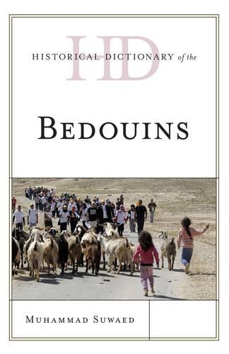 Паперова книга «Historical Dictionary of the Bedouins», автор Мухаммад Суваед - фото №1