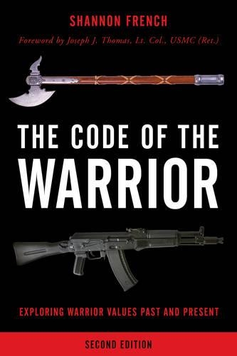 Бумажная книга «The Code of the Warrior: Exploring Warrior Values Past and Present», автор Шеннон Э. Френч - фото №1