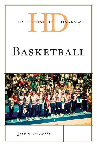 Паперова книга «Historical Dictionary of Basketball», автор Джон Грассо - фото №1