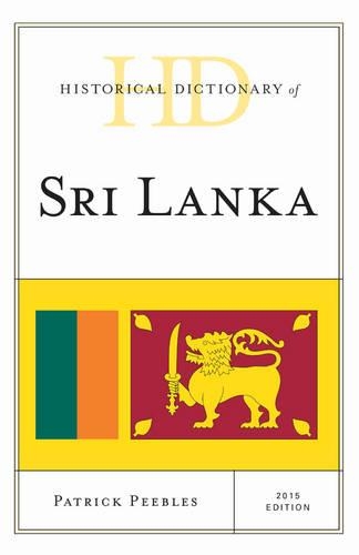 Паперова книга «Historical Dictionary of Sri Lanka», автор Патрік Піблз - фото №1
