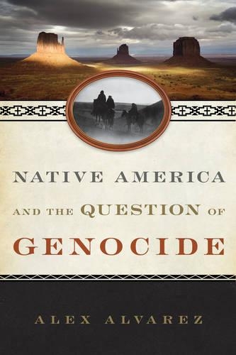 Бумажная книга «Native America and the Question of Genocide», автор Алекс Альварес - фото №1