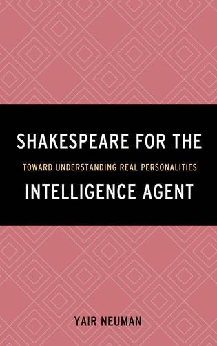 Бумажная книга «Shakespeare for the Intelligence Agent: Toward Understanding Real Personalities», автор Яир Нойман - фото №1