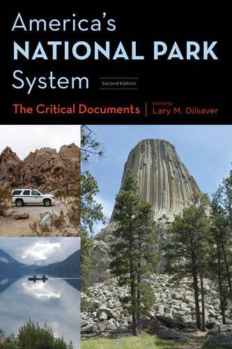 Паперова книга «America's National Park System: The Critical Documents», автор Ларі М. Ділсавер - фото №1