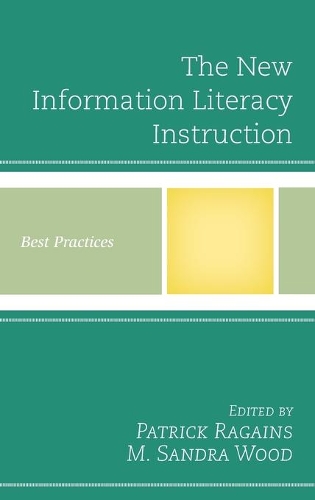 [object Object] «The New Information Literacy Instruction: Best Practices», авторів М. Сандра Вуд, Патрік Рагенс - фото №1