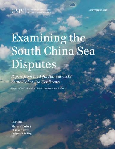 Бумажная книга «Examining the South China Sea Disputes: Papers from the Fifth Annual CSIS South China Sea Conference», автор Мюррей Хиберт - фото №1