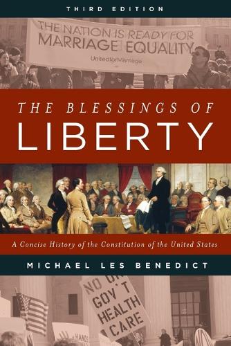 Бумажная книга «The Blessings of Liberty: A Concise History of the Constitution of the United States», автор Майкл Лес Бенедикт - фото №1