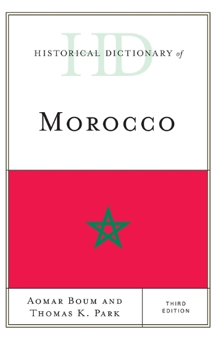 Паперова книга «Historical Dictionary of Morocco», авторів Аомар Бум, Томас К. Парк - фото №1