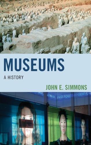 Бумажная книга «Museums: A History», автор Джон Э. Симмонс - фото №1